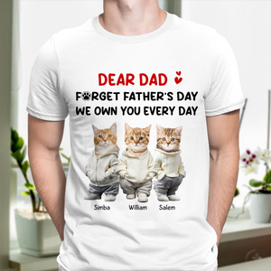 Custom Photo Forget Mother's Day We Own You Everyday Personalized Bright Shirt Funny Gift For Dog Lovers Cat Lovers CH07 895270