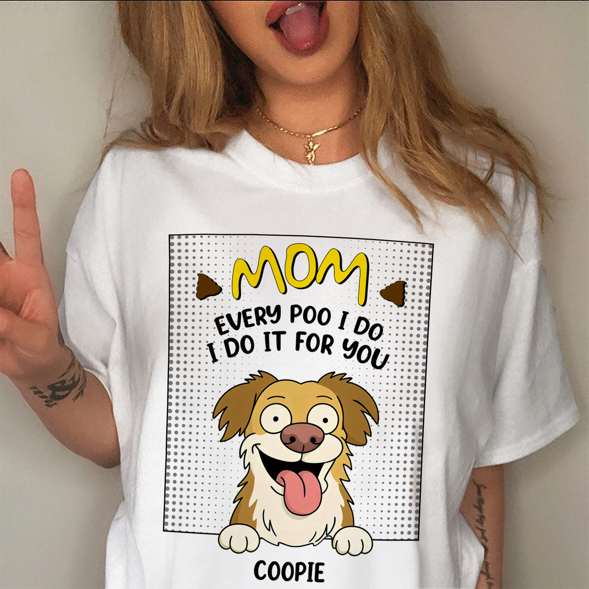 Every Poo I Do I Do It For You Personalized Bright Shirt Funny Gift For Dog Lovers CH07 895642