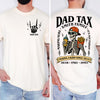 Custom Funny Dad Tax Shirt Back & Front Comfort Shirt - Gift for Father's Day LM32 669063
