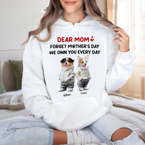 Custom Photo Forget Mother's Day We Own You Everyday Personalized Bright Shirt Funny Gift For Dog Lovers Cat Lovers CH07 895270