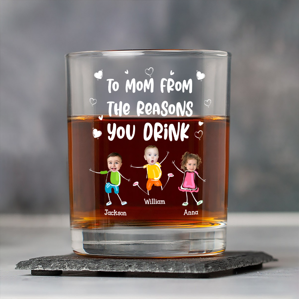 Custom Photo To Mom Dad From The Reasons You Drink Personalized Whiskey Glass Funny Gift For Dad Mom CH07 895536