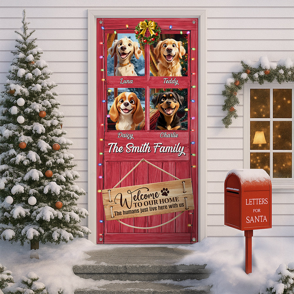 This Humans Just Live Here With Us Door Cover Personalized Gift For Dog Lovers HO82 900258