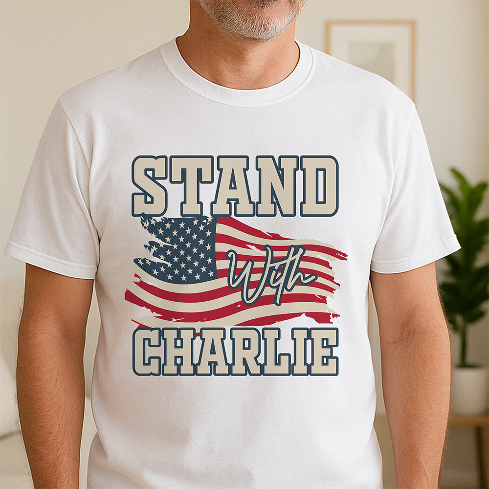 Stand With Charlie Kirk Bright Shirt TH10 64431