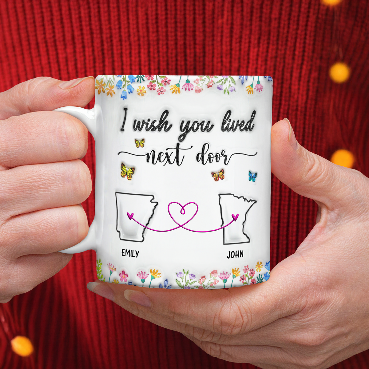I Wish You Lived Next Door Personalized 3D Inflated Effect Mug For Bestie Sister Long Distance Relationship Gift CH07 896322