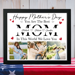 Custom Photo Happy Mother's Day To The Best Mom In This World Personalized Picture Frame CH07 895272