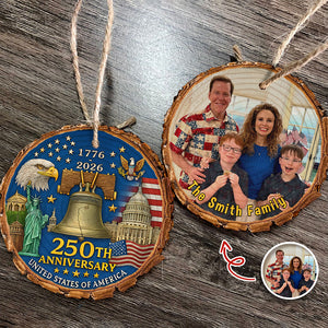 Custom Family Photo America 250th Anniversary 1776-2026 Wood Slice Ornament HO82 900172