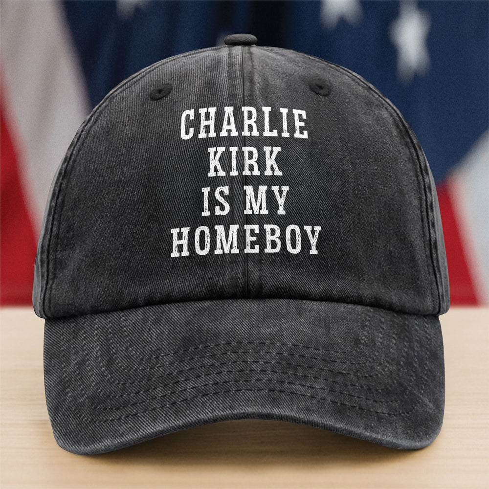 Charlie Kirk Is My Homeboy Washed Denim Baseball Cap HA75 64464
