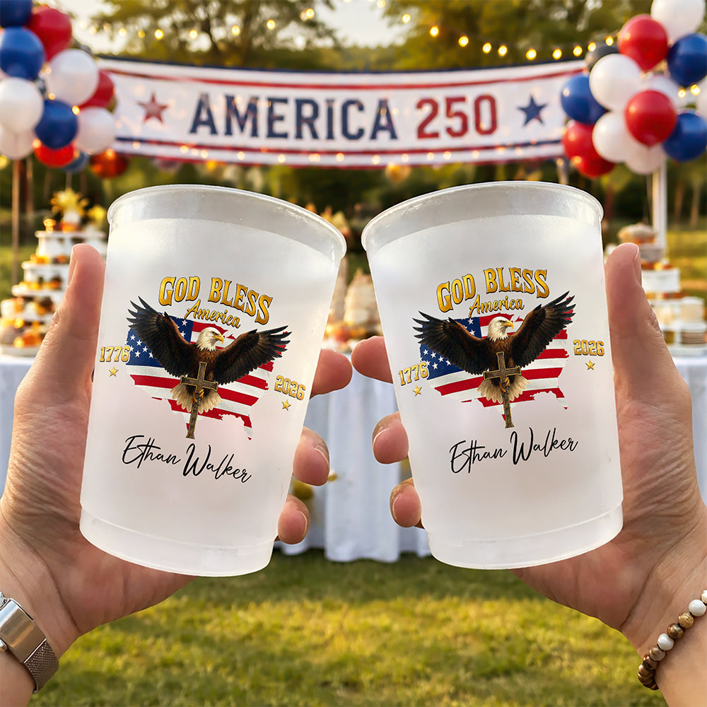Custom Name God Bless America 1776-2026 250th Anniversary Eagle Cups For Party HO82 902260