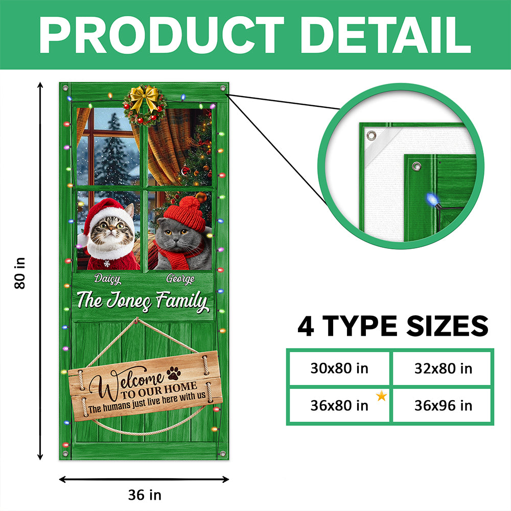 Custom Cat Photo This Humans Live Here With Us Door Cover HO82 900256