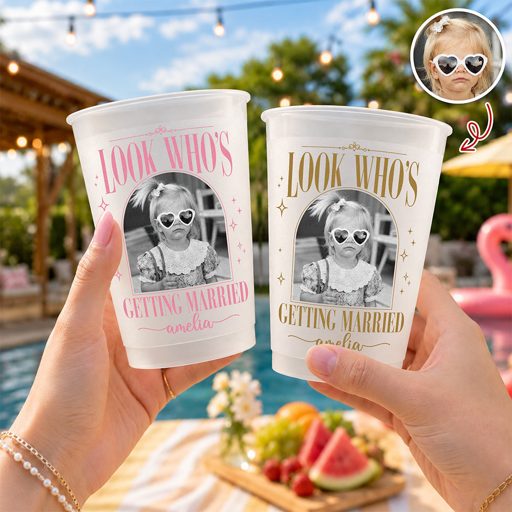 Custom Photo Look Who's Getting Married Bride Cup Bachelorette Party HA75 921968