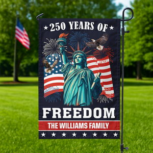Custom Family Name 250 Years of Freedom American Garden Flag Patriotic Independence Day Decor CH07 899572