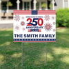 Custom Family Name 250th Anniversary United States Of America 1776-2026 Yard Sign HO82 902810
