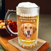 Admit It Life Would Be Boring Without Me Dog Cat Custom Photo Glass Beer Mug CH07 895476