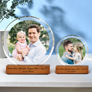 Custom Photo Forever Your Little Girl - Happy Father's Day Round Acrylic Frame Block HA75 892492