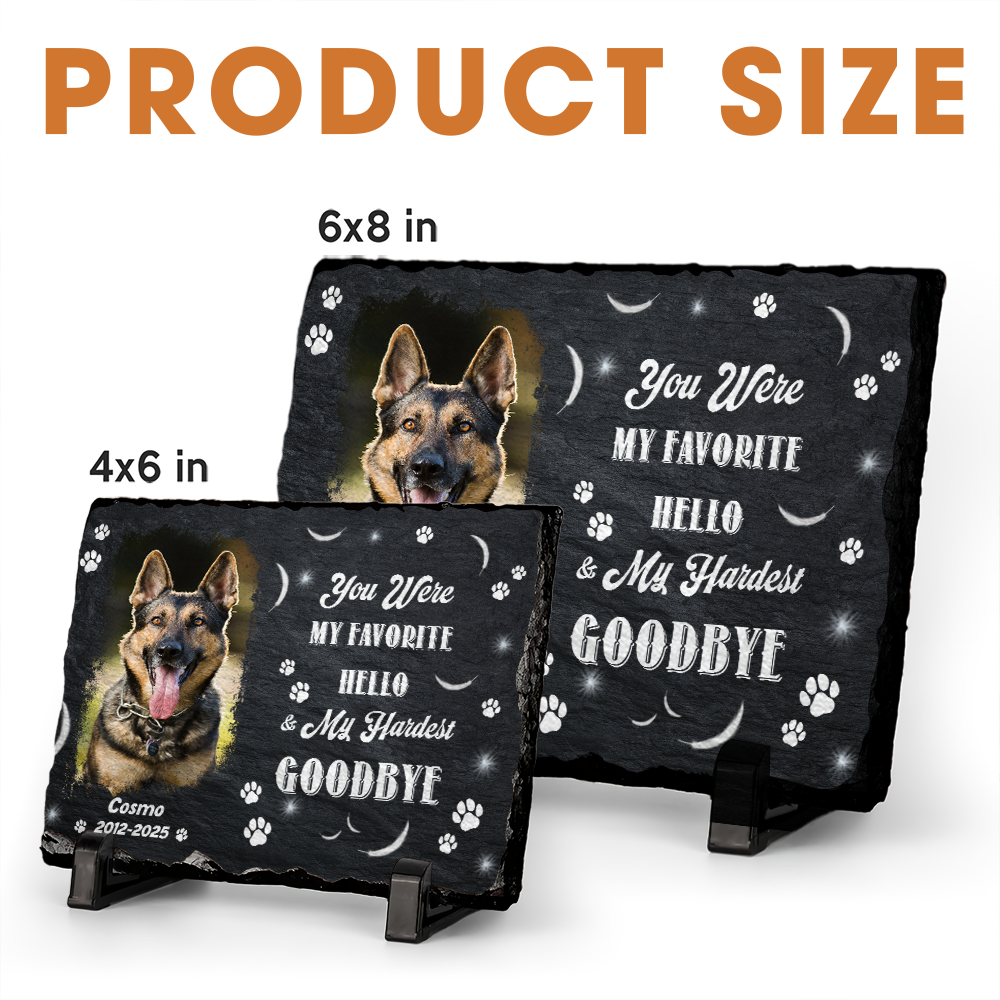 You Were My Favorite Hello Custom Dog Cat in Heaven Photo Rectangle Shaped Stone With Stand Memorial Gift CH07 895482