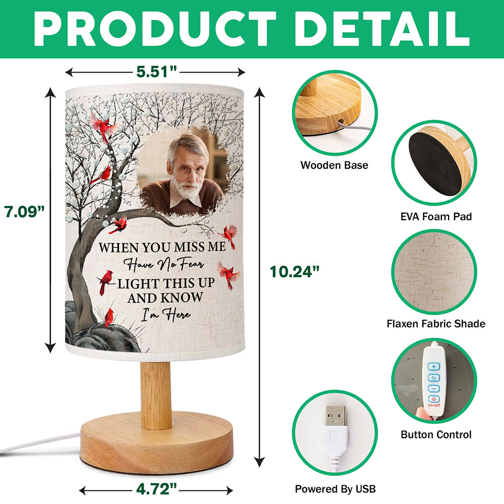 Custom Photo When You Miss Me Have No Fear Memorial Fabric Lamp TH10 892853