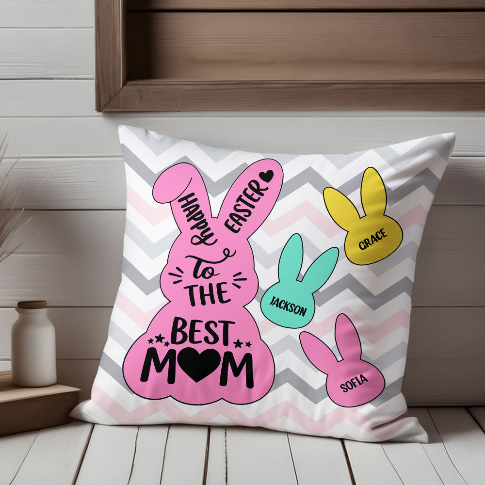 Personalized Happy Easter To The Best Mom Pillow HO82 901250