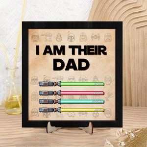 Custom Name I'm Their Father Lightsaber Square Wooden Plaque With Stand LM32 893419