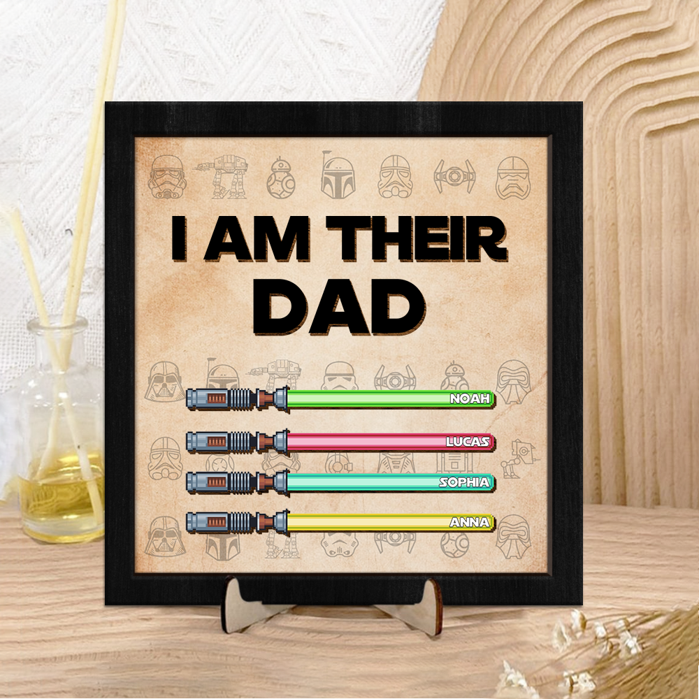 Custom Name I'm Their Father Lightsaber Square Wooden Plaque With Stand LM32 893419