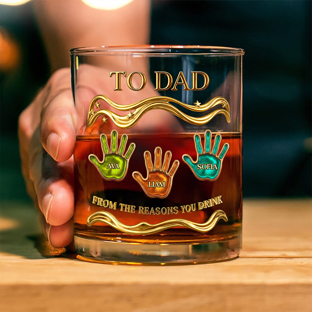 Custom Kid Names To Papa From The Reasons You Drink Whiskey Glass CH07 911230