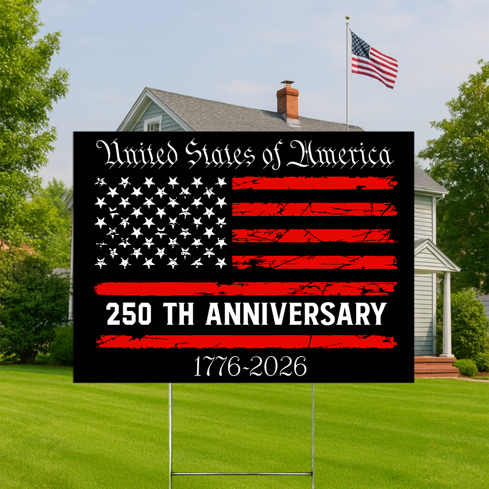 America 250th Anniversary Semiquincentennial Yard Sign HO82 900106