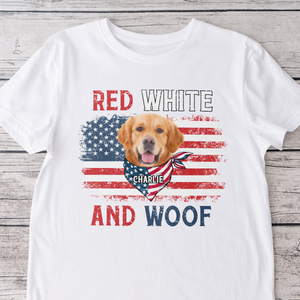 Custom Dog Photo Red White And Woof Shirt For 4th Of July CH07 896096
