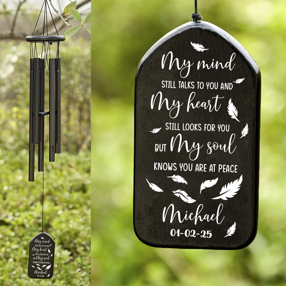 My Mind Still Talks To You Personalized Memorial Wind Chimes HA75 891976