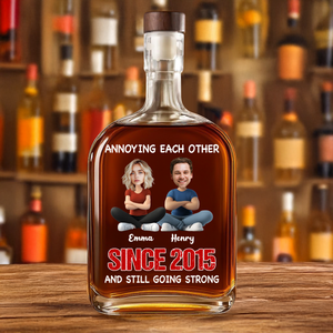 Custom Funny Face Annoying Each Other And Still Going Strong Whiskey Bottle LM32 893795