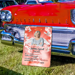 Custom Photo If Tears Could Build A Stairway Personalized Metal Sign Memorial Gift For Loss Of Loved One HO82 894228