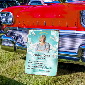 Custom Photo If Tears Could Build A Stairway Personalized Metal Sign Memorial Gift For Loss Of Loved One HO82 894228