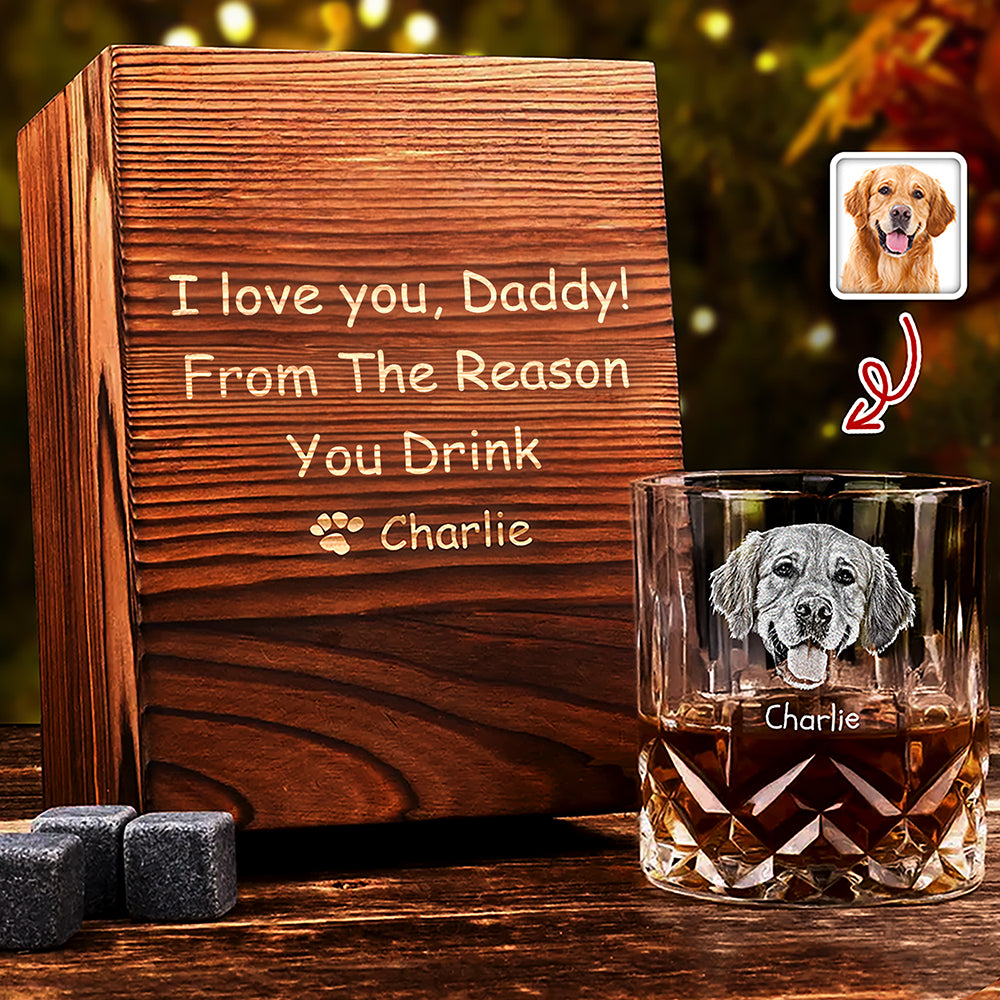 Custom Photo From The Reasons You Drink For Dog Lover Engraved Whiskey Glass Set with Wooden Box HA75 898030