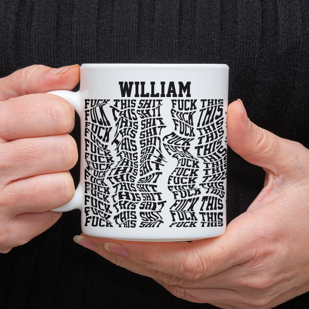 Custom Name Hidden Swear Message Funny Mug Gift For BFF, Coworkers CH07 895944
