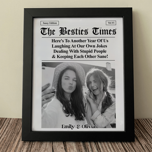 Custom Photo Bestie Time Here's To Another Year Of Us Newspaper Picture Frame LM32 895437
