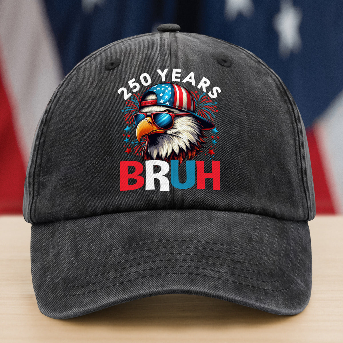 250 Years USA Bruh 250th Birthday 1776-2026 Eagle Flag Washed Denim Baseball Cap HA75 897332