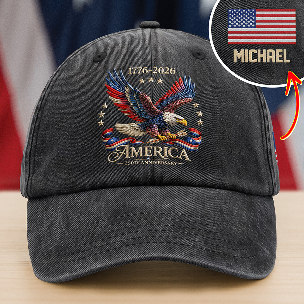 Custom Name US 250 Years Anniversary Eagle Embroidered Baseball Cap HO82 901698