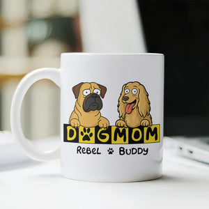 Custom Dog Mom Mug For Dog Lover TH10 892675