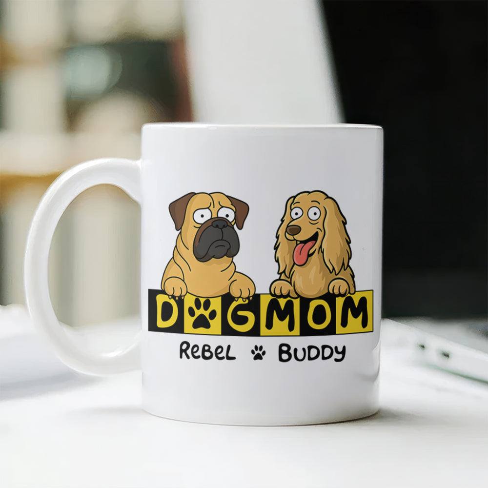 Custom Dog Mom Mug For Dog Lover TH10 892675