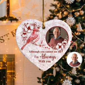 I'm Always With You Memorial Ceramic Ornament For Christmas TH10 894905