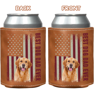Custom Photo Best Dog Dad Ever Leather Can Cooler Holder Gift For Dog Lovers HO82 894108