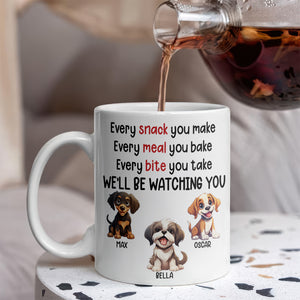 Every Snack You Make Personalized White Mug Funny Gift for Dog Lovers HA75 891964