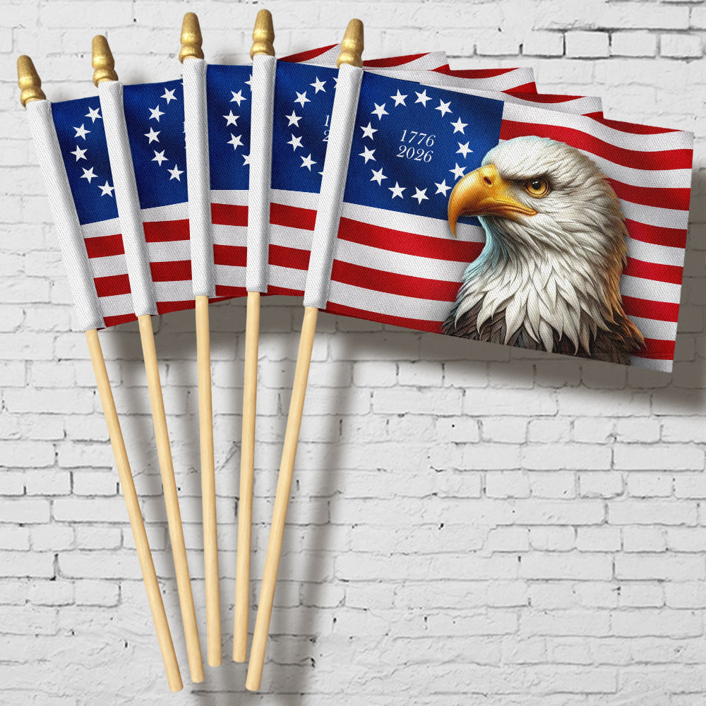 Betsy Ross 1776 2026 Flag, Patriotic with Eagle Handheld American Flag HO82 902918