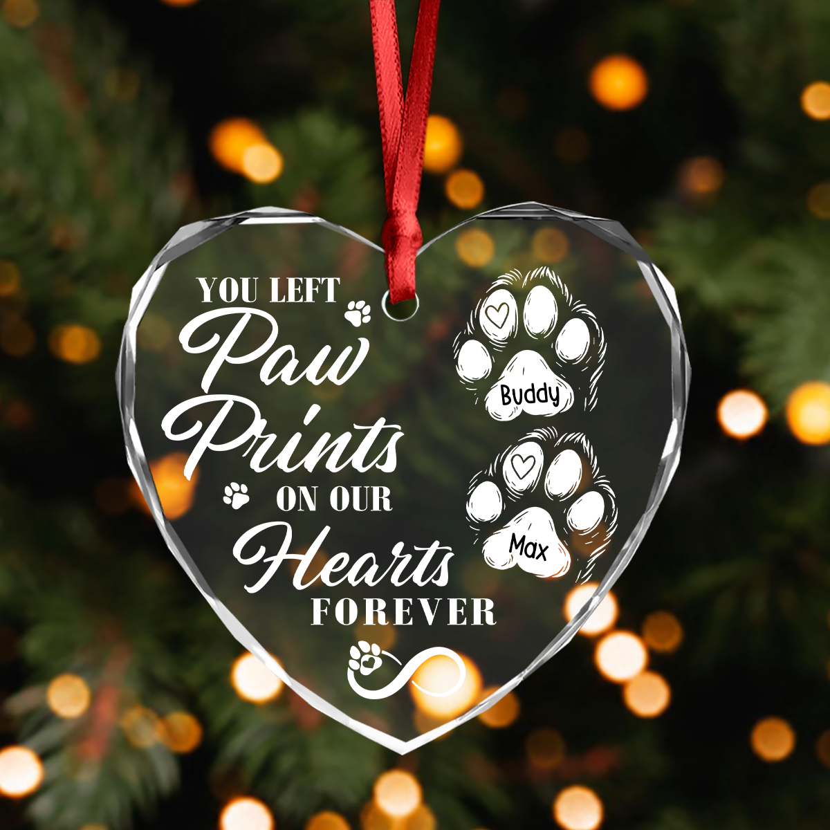 You Left Paw Prints On Our Hearts Forever Personalized Dog Memorial Heart Shaped Glass Ornament CH07 896604