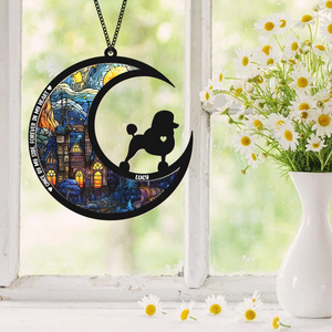 If Love Could Have Saved You, You Could Lived Forever Personalized Dog Loss Suncatcher Memorial CH07 896170