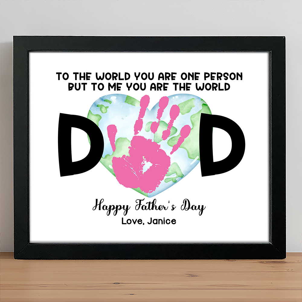 Dad To Me You Are The World Handprint Personalized Picture Frame Father's Day Gift HA75 892340