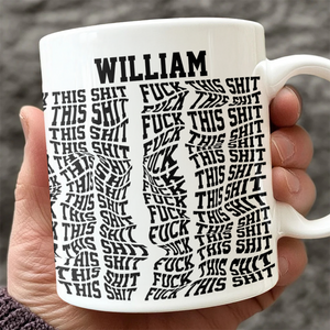 Custom Name Hidden Swear Message Funny Mug Gift For BFF, Coworkers CH07 895944