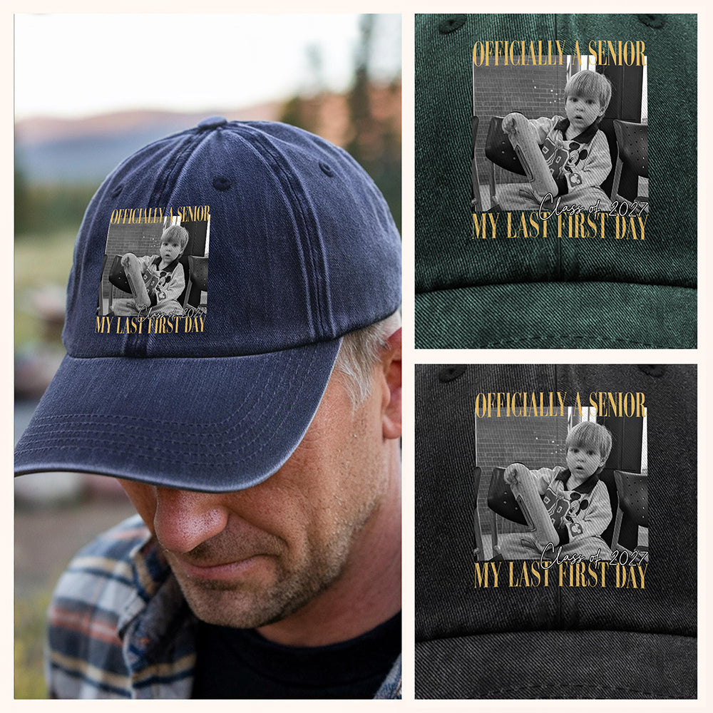 Personalised Vintage Photo And Year Senior - Officially A Senior - My Last First Day Washed Denim Baseball Cap HA75 922070