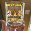 Personalized We're Yours No Returns Or Refunds Rock Glass For Dog Lovers TH10 892673