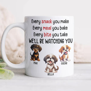 Every Snack You Make Personalized White Mug Funny Gift for Dog Lovers HA75 891964