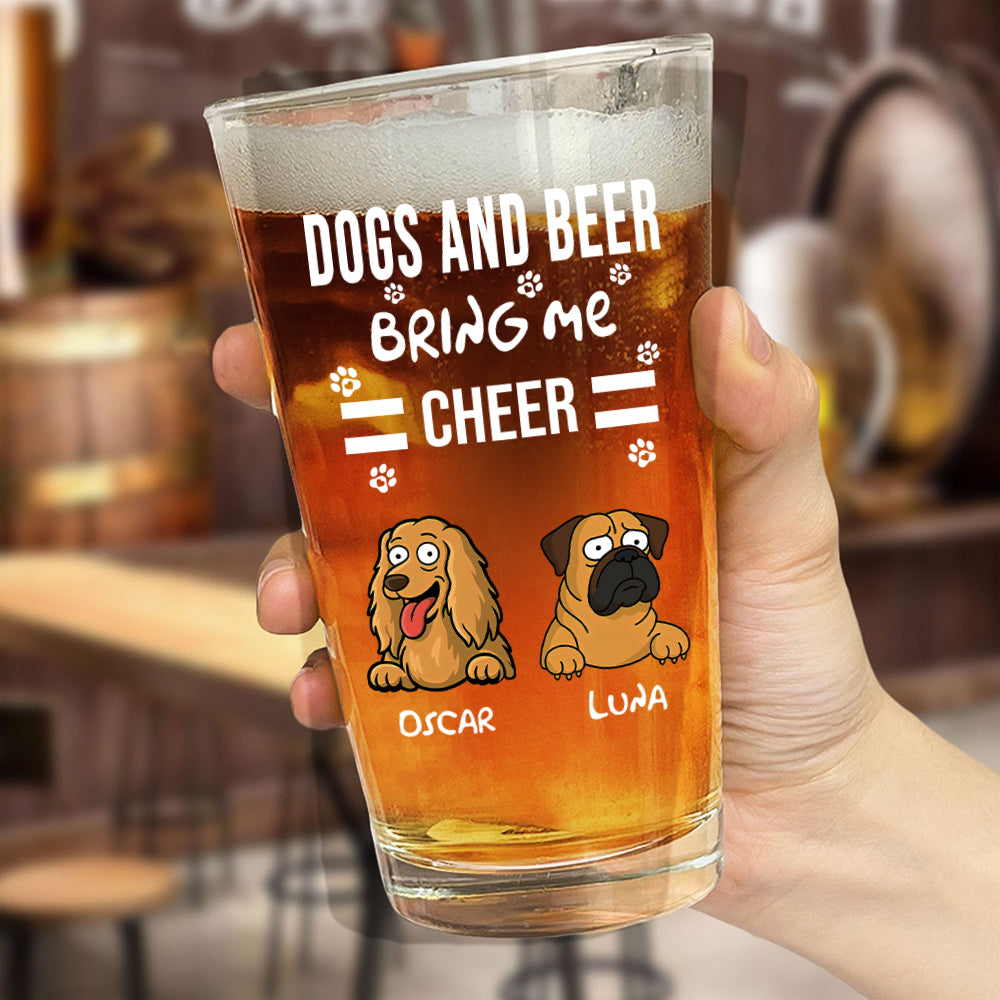 Personalized Funny Dog And Beer Bring Me Cheer Beer Glass LM32 893381