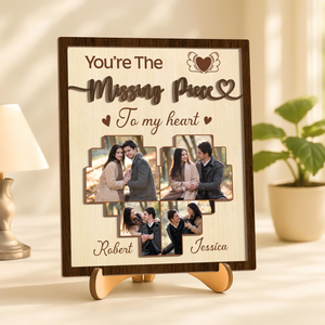 Custom Couple Photo I Found My Missing Piece 2-Layered Wooden Plaque With Stand CH07 895480